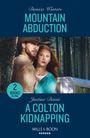 Danica Winters: Mountain Abduction / A Colton Kidnapping, Buch