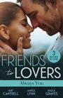 Janice Lynn: Friends To Lovers: Always You, Buch