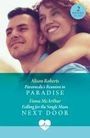 Alison Roberts: Paramedic's Reunion In Paradise / Falling For The Single Mum Next Door, Buch