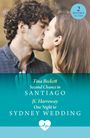 Jc Harroway: Second Chance In Santiago / One Night To Sydney Wedding, Buch