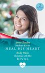 Annie Claydon: Mistletoe Kiss To Heal His Heart / Christmas With Her Rival, Buch