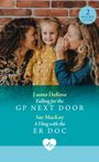 Luana Darosa: Falling For The Gp Next Door / A Fling With The Er Doc, Buch