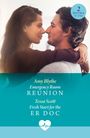 Amy Blythe: Emergency Room Reunion / Fresh Start For The Er Doc, Buch