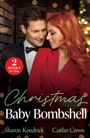 Caitlin Crews: Christmas Baby Bombshell, Buch