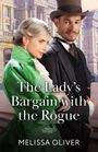 Melissa Oliver: The Lady's Bargain With The Rogue, Buch