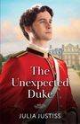 Julia Justiss: The Unexpected Duke, Buch