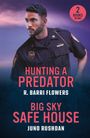 Juno Rushdan: Hunting A Predator / Big Sky Safe House, Buch