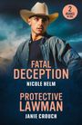 Janie Crouch: Fatal Deception / Protective Lawman, Buch