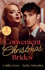 Caitlin Crews: Convenient Christmas Brides Pb, Buch