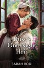 "Duke's One-Night Heir" steht neben einem Paar in inniger Umarmung vor einem Fenster, mit Regen und Blumen im Hintergrund.
