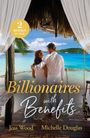 Text: "2 BOOKS IN ONE", "Billionaires with Benefits", "Joss Wood", "Michelle Douglas". Paar schaut auf Meer, tropische Umgebung.