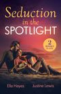Ella Hayes: Seduction In The Spotlight, Buch