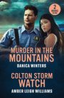 Amber Leigh Williams: Murder In The Mountains / Colton Storm Watch, Buch