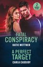 "Fatal Conspiracy", "Katie Mettner", "A Perfect Target", "Carla Cassidy", zwei Personen vor rotem Himmel.