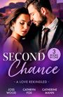 Catherine Mann: Second Chance: A Love Rekindled, Buch