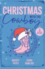 "CHRISTMAS WITH THE Cowboy." Zwei rosa Cowboy-Stiefel, einer mit Weihnachtsmütze, umgeben von Sternen und Schneeflocken.