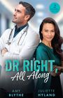 "DR RIGHT, All Along", Autoren: Amy Blythe, Juliette Hyland. Zwei Ärzte stehen Rücken an Rücken im Krankenhausflur.