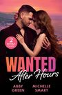 „2 BOOKS IN ONE“; „WANTED After Hours“; „ABBY GREEN, MICHELLE SMART“. Ein Paar steht eng umarmt vor einem Sonnenuntergang.
