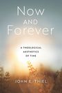 John E. Thiel: Now and Forever, Buch