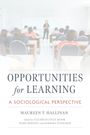 Maureen T. Hallinan: Opportunities for Learning, Buch