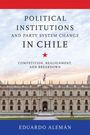 Text: "Political Institutions and Party System Change in Chile: Competition, Realignment, and Breakdown." Unten ein Gebäude.