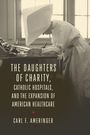 "The Daughters of Charity, Catholic Hospitals, and the Expansion of American Healthcare" von Carl F. Ameringer. Eine Nonne schreibt.