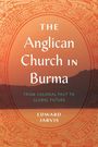 Edward Jarvis: The Anglican Church in Burma, Buch