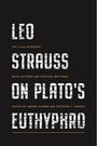 : Leo Strauss on Plato's Euthyphro, Buch