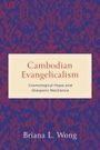 Briana L. Wong: Cambodian Evangelicalism, Buch