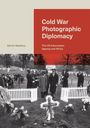 Darren Newbury: Cold War Photographic Diplomacy, Buch