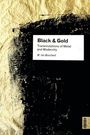 W. Ian Bourland: Black and Gold, Buch
