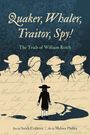 Sarah Crabtree: Quaker, Whaler, Traitor, Spy!, Buch