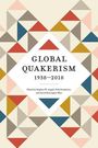 "Global Quakerism 1938–2018, Edited by Stephen W. Angell, Pink Dandelion, and David Harrington Watt." Buntes geometrisches Muster.