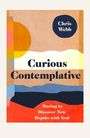 Chris Webb: Curious Contemplative, Buch