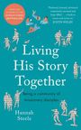 Hannah Steele: Living His Story Together, Buch