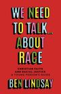 Ben Lindsay: We Need to Talk About Race (YA edition), Buch