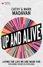 Cathy Madavan: Up and Alive, Buch