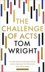Tom Wright: The Challenge of Acts, Buch
