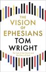 Tom Wright: The Vision of Ephesians, Buch
