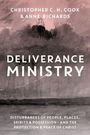 Text: "CHRISTOPHER C. H. COOK & ANNE RICHARDS. DELIVERANCE MINISTRY. Disturbances of people, places, spirits & possession - and the protection & peace of Christ." Hintergrund: abstrakte dunkle Wolken.