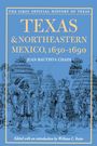 Juan Bautista Chapa: Texas and Northeastern Mexico, 1630-1690, Buch