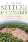 Kaitlin P Reed: Settler Cannabis, Buch