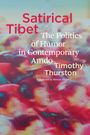Timothy Thurston: Satirical Tibet, Buch