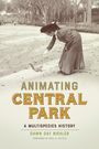 Dawn Day Biehler: Animating Central Park, Buch