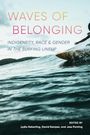 : Waves of Belonging, Buch