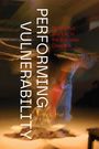 Emily L. Hue: Performing Vulnerability, Buch