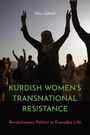 Nisa Göksel: Kurdish Women's Transnational Resistance, Buch