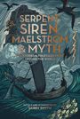 Gerry Smyth: Serpent, Siren, Maelstrom, and Myth, Buch