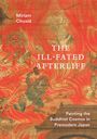 Miriam Chusid: The Ill-Fated Afterlife, Buch