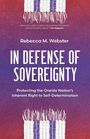 Rebecca M. Webster: In Defense of Sovereignty, Buch